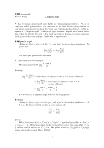 KTH Matematik Harald Lang L`Hôpitals regel Vi har beräknat
