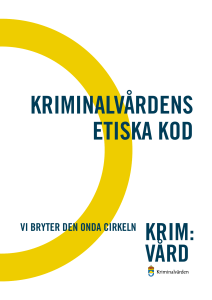 KRIM: VÅRD - Kriminalvården