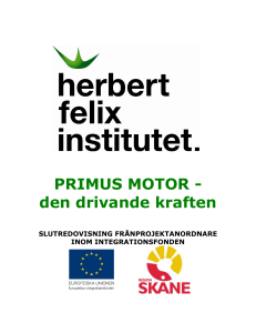 PRIMUS MOTOR - den drivande kraften - Svenska ESF