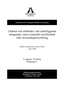 Likheter och skillnader i det underliggande antagandet