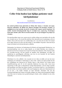 Celler från huden kan hjälpa patienter med kärlsjukdomar