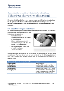 Sö k arbete aktivt eller bli avsta ngd - Journalisternas a