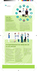 vad är patient- säkerhet? patientsäkerheten inom hns är allas
