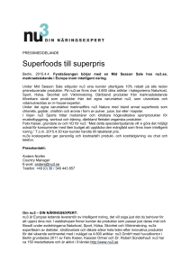 PRESSMEDDELANDE Superfoods till superpris Berlin, 2015.4.4