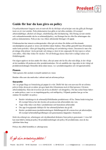 Guide för hur du kan göra en policy