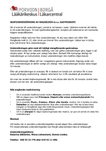 SKOPIUNDERSÖKNING AV MAGSÄCKEN d.v.s. GASTROSKOPI