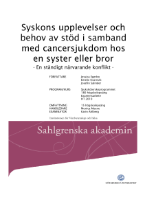 Syskons upplevelser och behov av stöd i samband med
