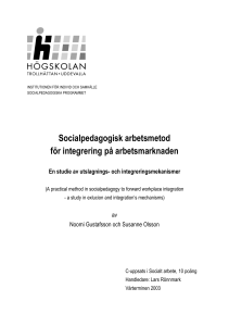 Socialpedagogisk arbetsmetod för integrering på