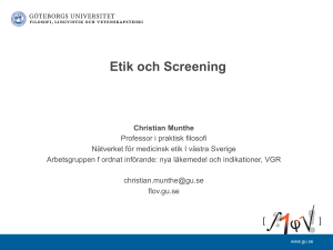 Etik och Screening