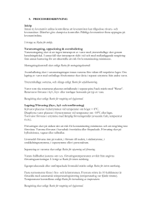 5. PROCESSBESKRIVNING Inköp Innan ny leverantör