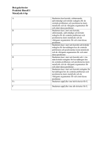 Betygskriterier Praktisk filosofi I Metafysik 6 hp