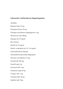 Läkemedel i närförrådet på Magnoliagården