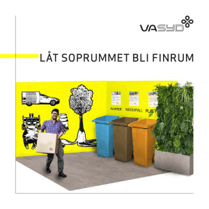låt soprummet bli finrum