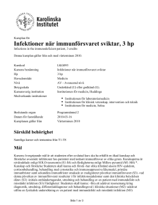 Infektioner när immunförsvaret sviktar, 3 hp