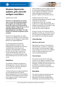 Glaukom (ögontrycks- sjukdom, grön starr) blir vanligare med åldern