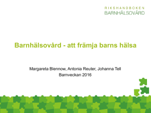 Barnhälsovård - att främja barns hälsa