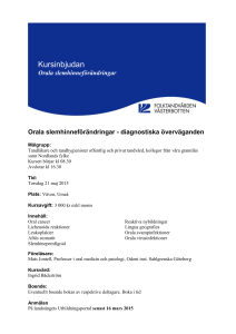 Orala slemhinneförändringar