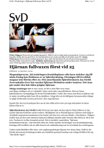Hjärnan fullvuxen först vid 25