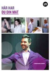 här har du din mat
