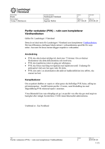 Perifer venkateter (PVK) – rutin som