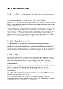 PRO – en stark, välkomnande och kompetent organisation