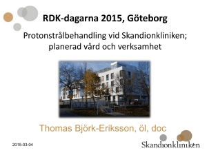 Protonstrålbehandling vid Skandionkliniken