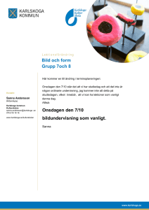 Onsdagen den 7/10 bildundervisning som vanligt. Bild och form