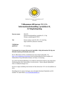 Välkommen kursen Informationsbehandling i praktiken II
