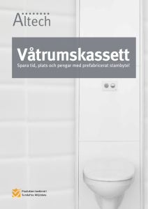 Spara tid, plats och pengar med prefabricerat stambyte!