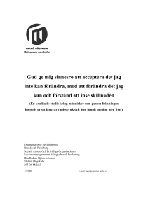 Gud ge mig sinnesro att acceptera det jag inte