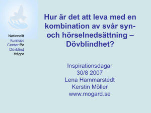 och hörselnedsättning – Dövblindhet?