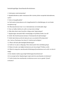 Instuderingsfrågor Amerikanska Revolutionen: 1. Vad betyder ordet