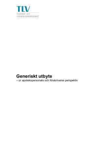 Generiskt utbyte – ur apotekspersonals och förskrivares perspektiv