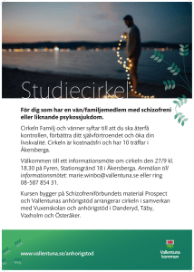 För dig som har en vän/familjemedlem med schizofreni eller