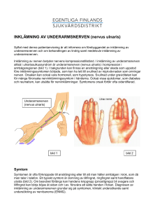 INKLÄMNING AV UNDERARMSNERVEN (nervus - Hoito