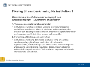 Förslag till rambeskrivning för institution 4 Profil En