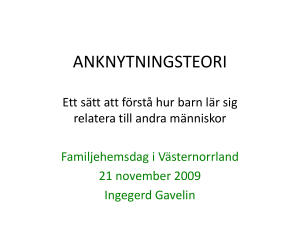anknytningsteori - FoU Västernorrland