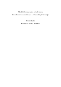 Musik för kommunikation och självkänsla: En studie om musikens