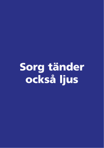 Sorg tänder också ljus