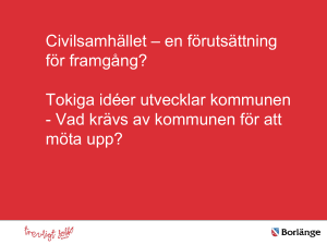 Tokiga idéer utvecklar kommunen