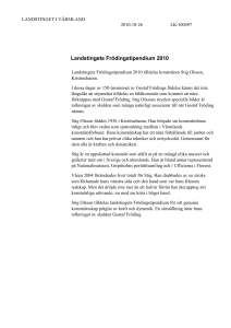 Landstingets Frödingstipendium 2005