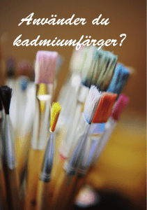 Använder du kadmiumfärger?