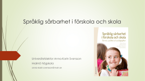 Pedagogisk sårbarhet och skolans språkliga möjligheter