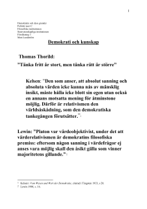 1 Demokratin och dess grunder Politisk teori C Filosofiska