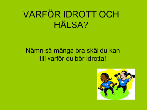 varför idrott och hälsa?