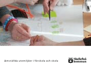 Jämställda utemiljöer i förskola och skola
