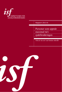 Personer som uppnår maximal tid i sjukförsäkringen n