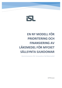 en ny modell för prioritering och finansiering av läkemedel för