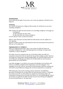 HEDERSKODEX Denna hederskodex gäller för personer som