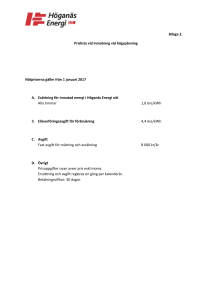 Bilaga 2. Prislista vid inmatning vid högspänning Nätpriserna gäller